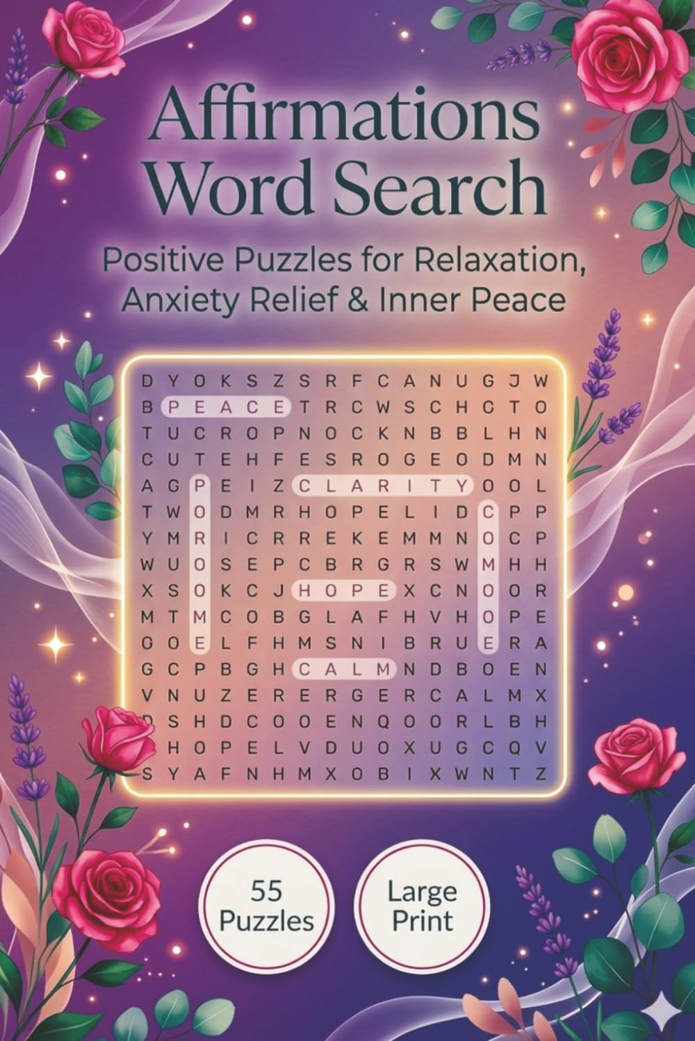 Affermations Word Search: Positive Word Search Puzzles for Relaxation, Anxiety Relief & Inner Peace | Large Print Affirmations to Boost Confidence, Happiness & Mindfulness