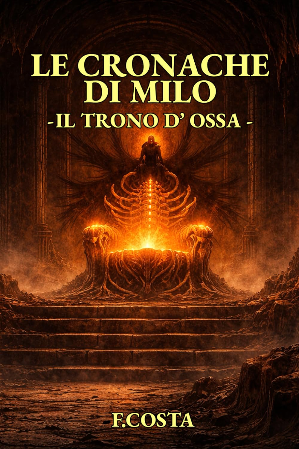 Le Cronache di Milo: Il Trono D'Ossa