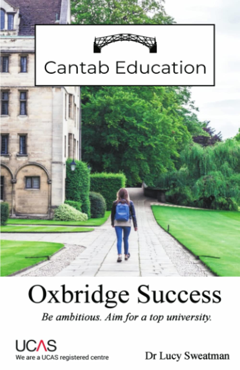 Oxbridge Success: Be ambitious. Aim for a top university.