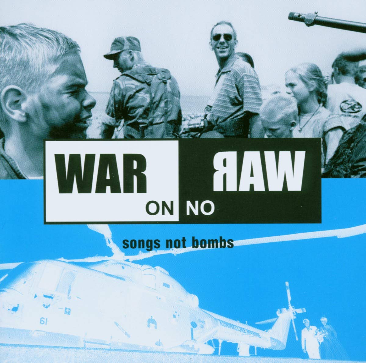 War No War: Songs Not Bombs