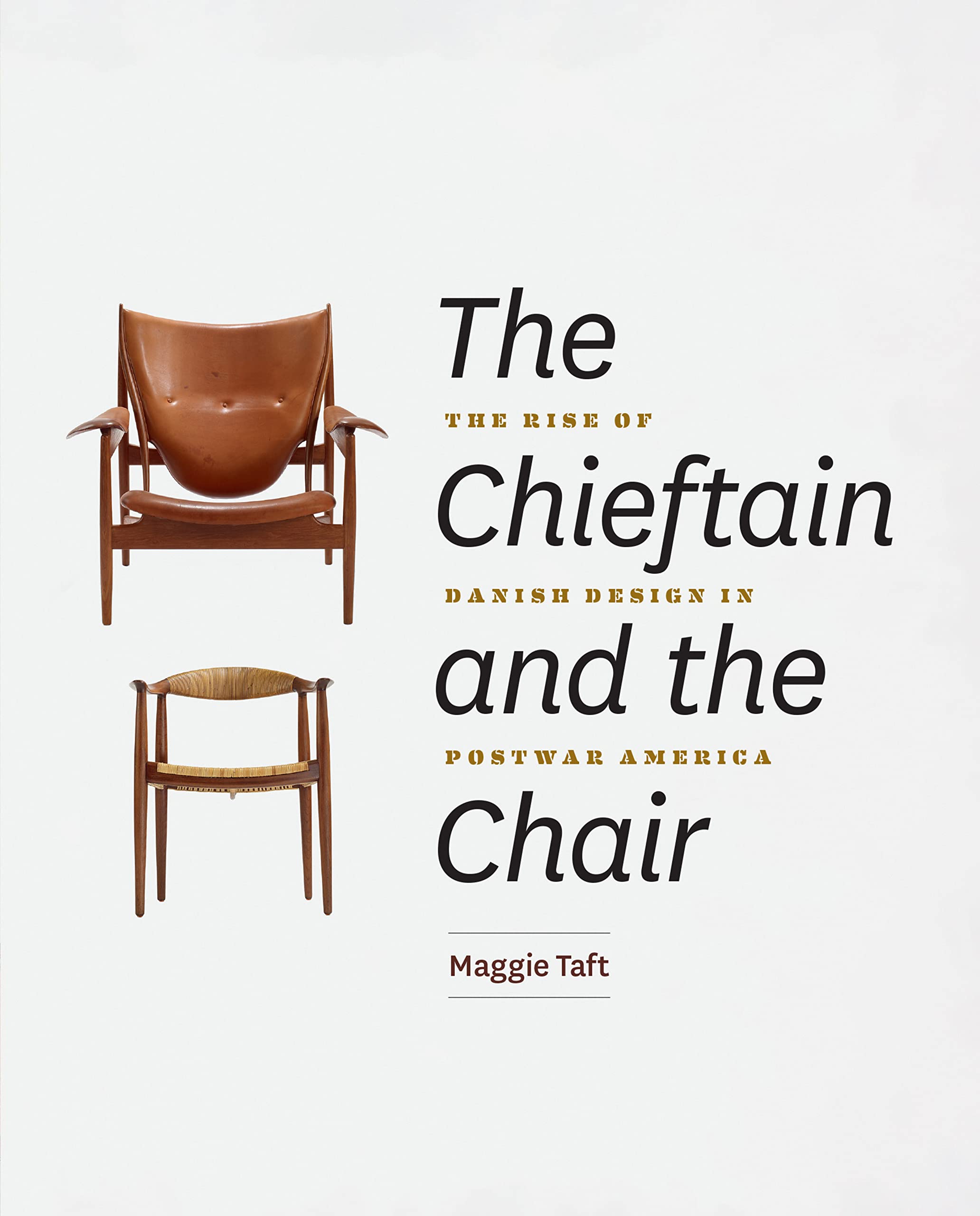 The Chieftain and the Chair : l'ouvrage de référence sur le design danois
