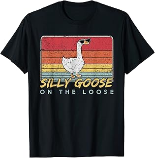 Silly Goose On The Loose Funny Silly Goose University T-Shirt