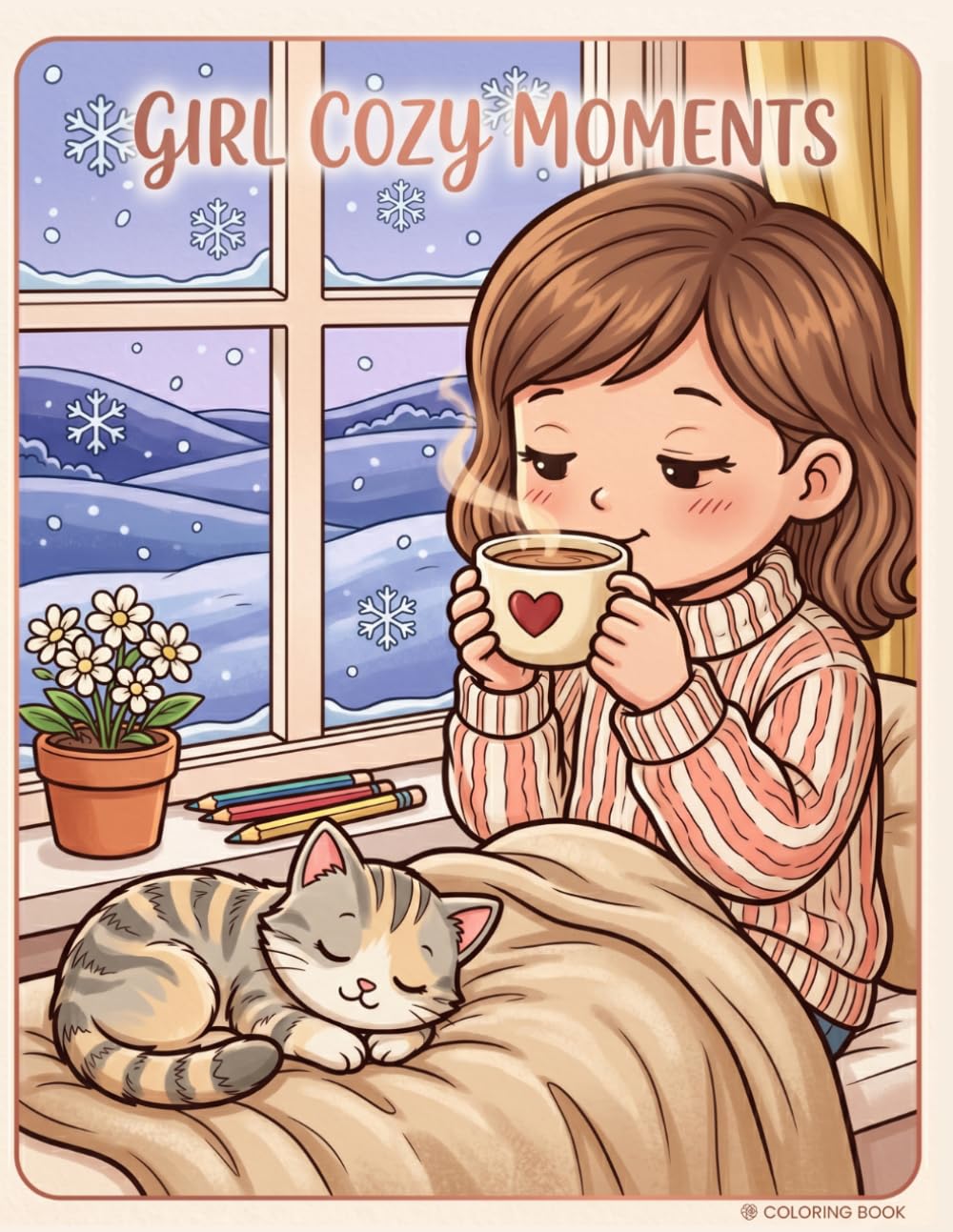 Cozy Girl Moments Coloring Book for Adults & Teens