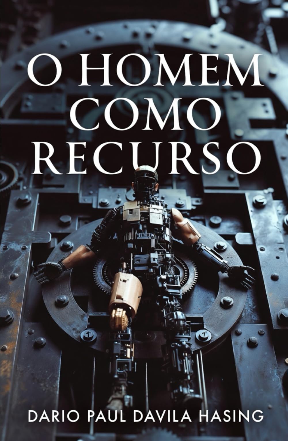 O Homem Como Recurso (OS DOZE CAMINHOS DA TRANSFORMAÇÃO)