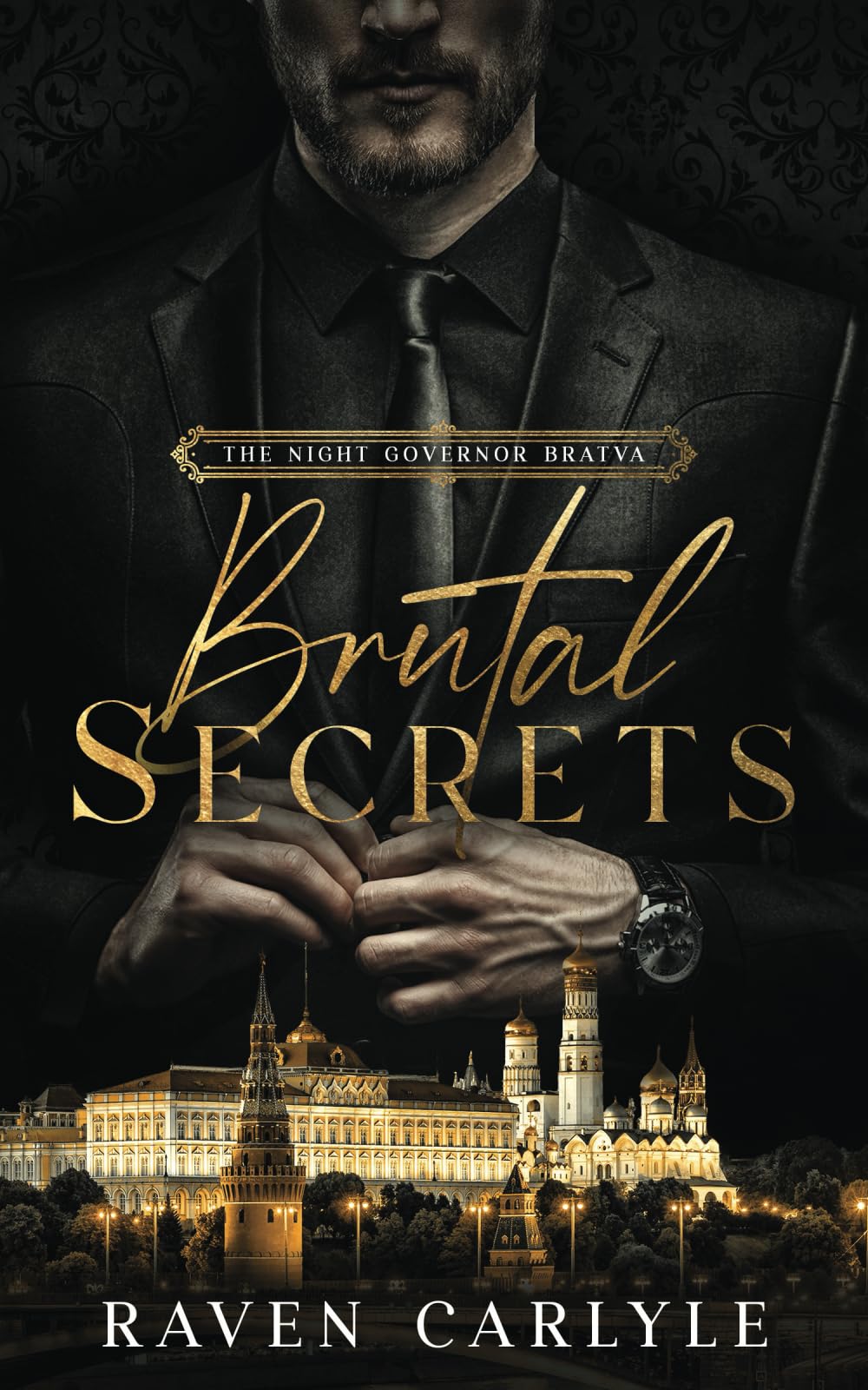 Brutal Secrets: A Dark Mafia Second-Chance Romance: 1 (The Night Governor Bratva)