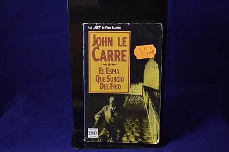 El espia que surgio del friobibl.autor