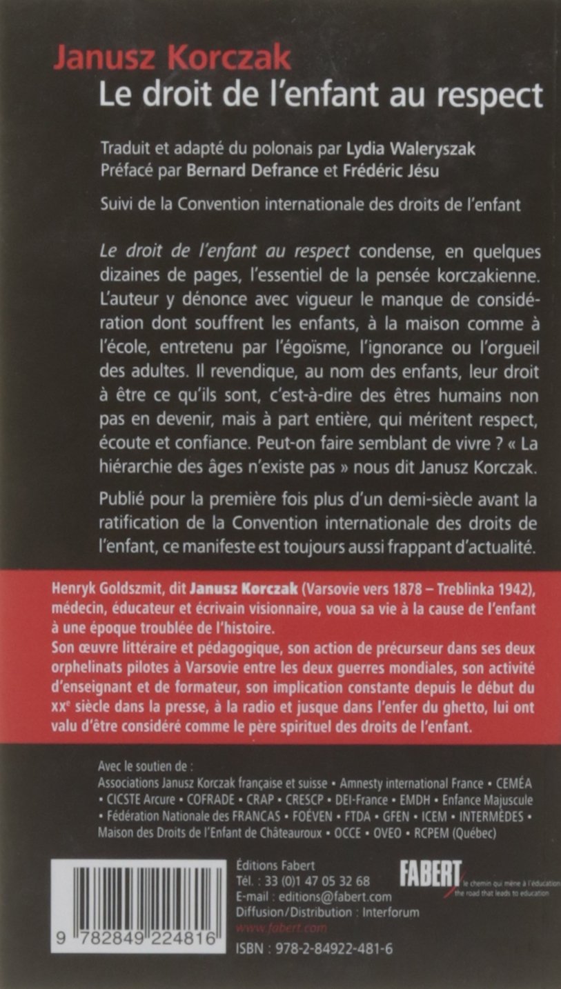 Le droit de l'enfant au respect: suivi de La Convention des Nations Unies relatives aux droits de l'enfant