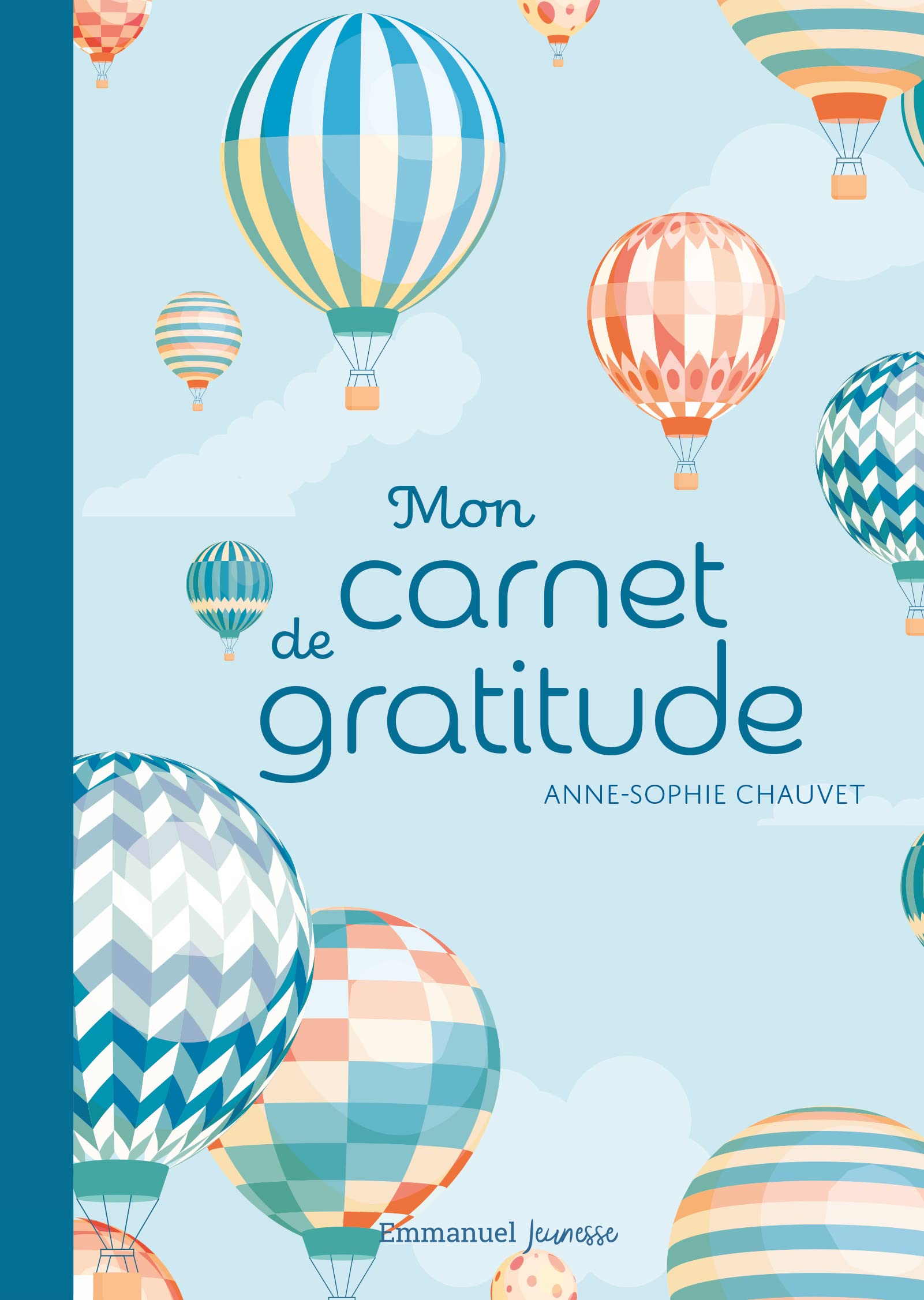 Mon carnet de gratitude: Version montgolfières