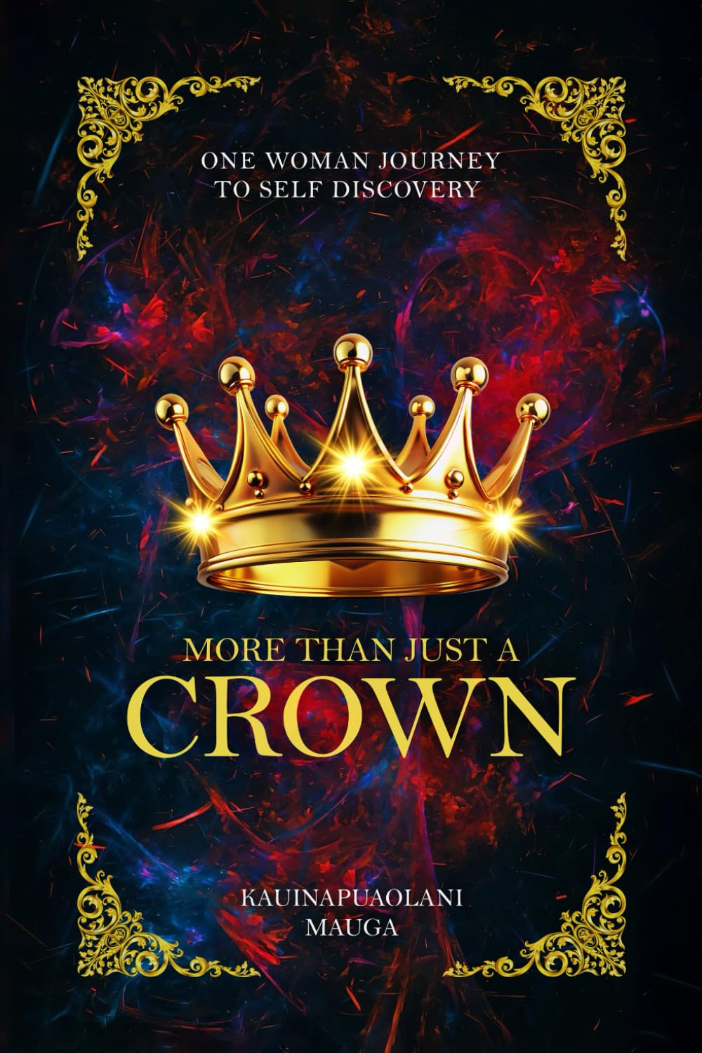 MORE THAN JUST A CROWN