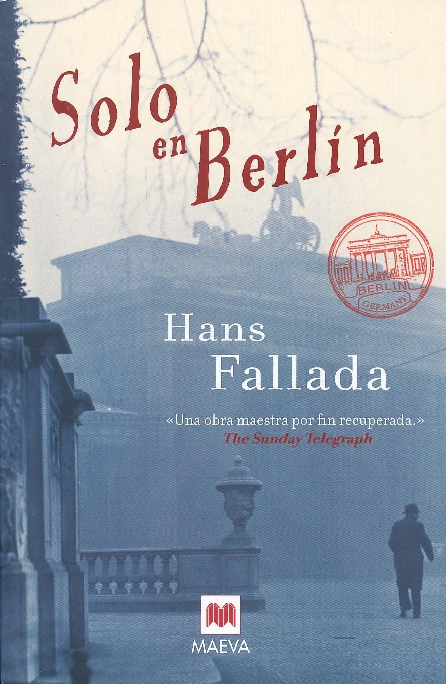 Solo En Berlin: La recuperación de una obra maestra de las letras alemanas. (Éxitos literarios)