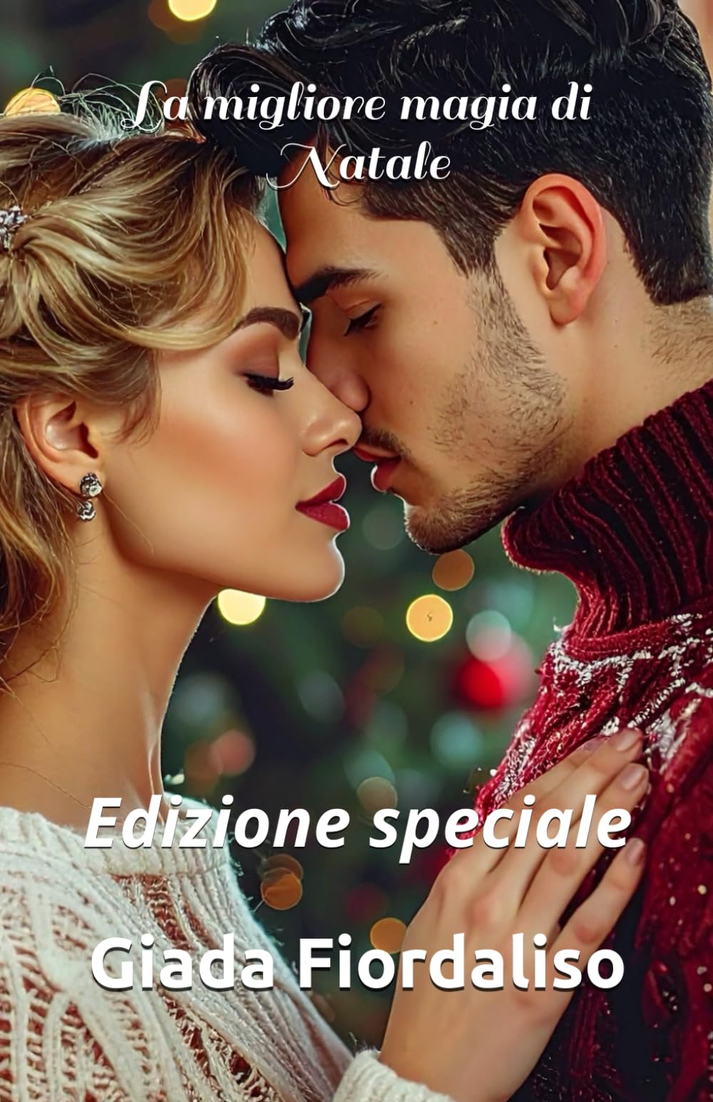 La migliore magia di Natale- Edizione speciale- interni a colori con raffigurazione dei protagonisti sullo sfondo di ogni pagina. Copertina con Hope e Dominic: Edizione speciale