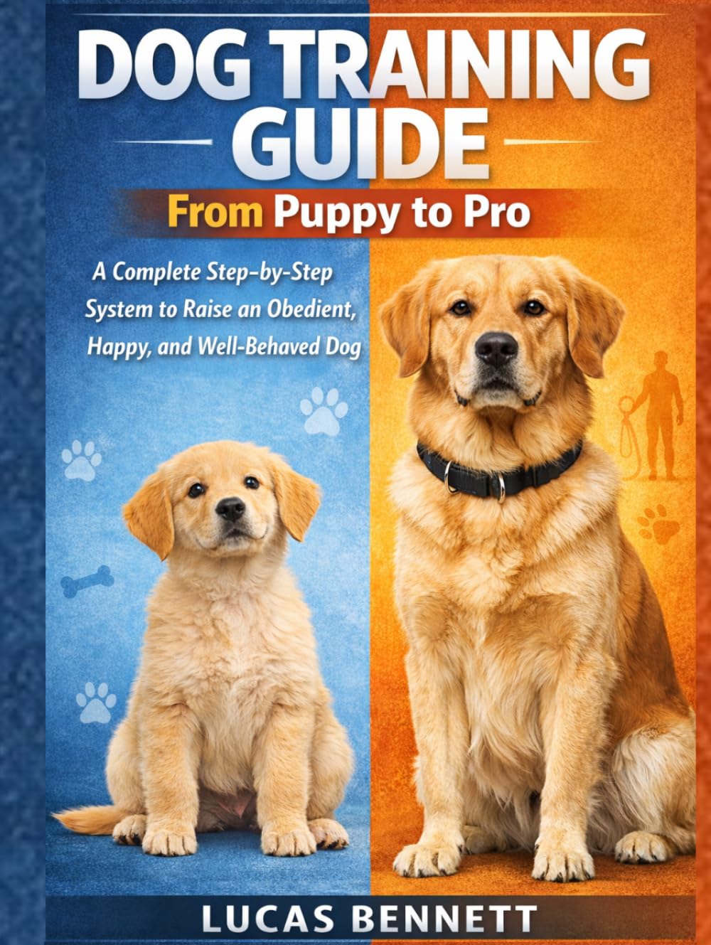 Dog Training Guide: From Puppy to Pro