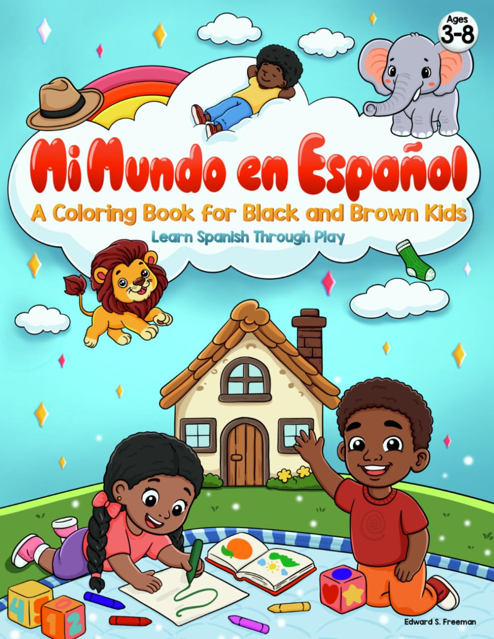 Mi Mundo en Español: A Coloring Book For Black and Brown Kids (Learn Spanish Through Play)