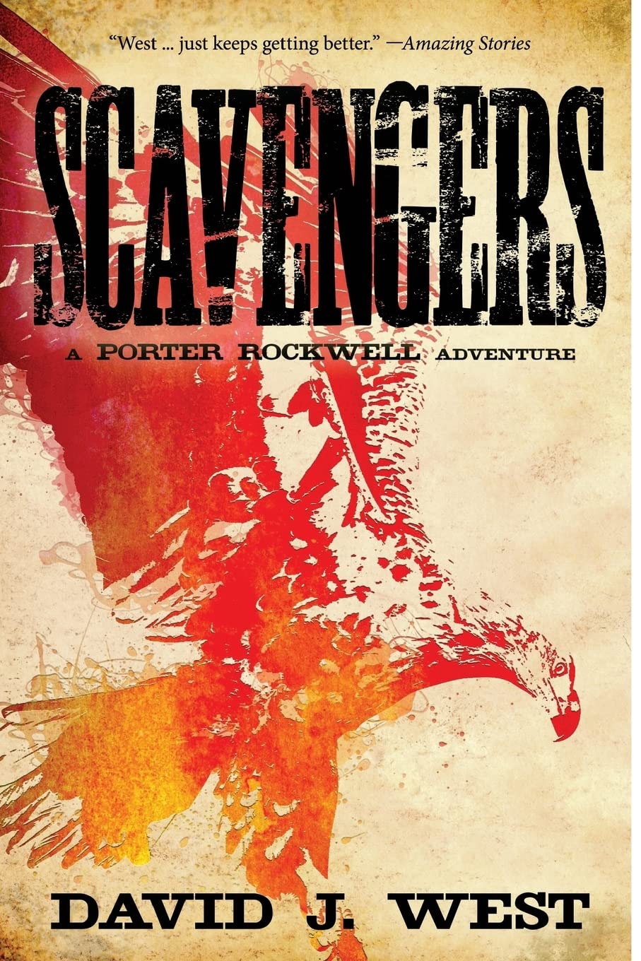 Scavengers: A Porter Rockwell Adventure: Volume 1 (Dark Trails Saga)