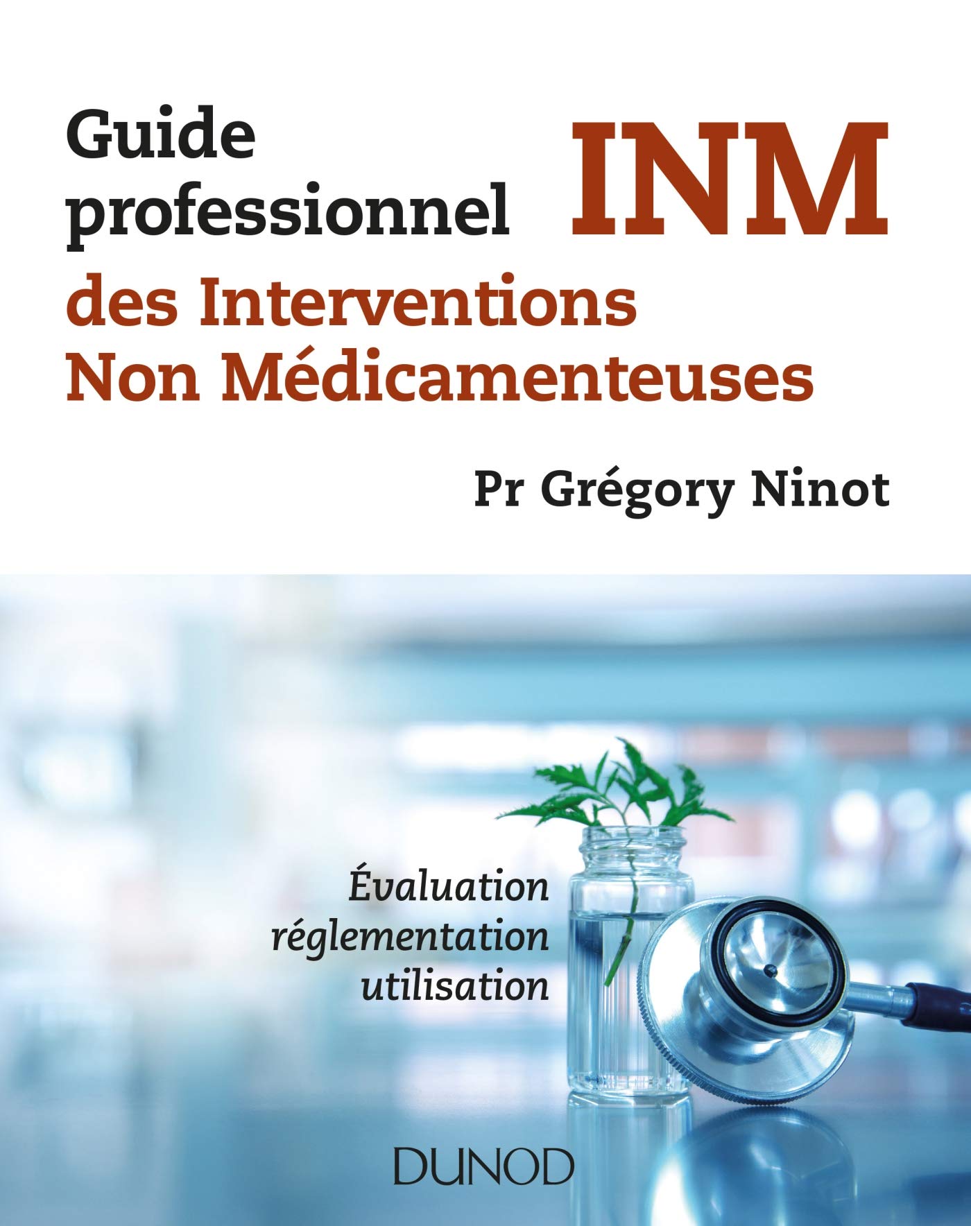 Guide professionnel des interventions non médicamenteuses: INM