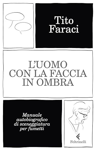 L'uomo con la faccia in ombra