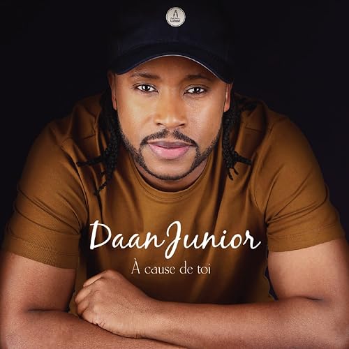 A Cause De Toi By Daan Junior On Amazon Music Amazon Com A Cause De Toi By Daan Junior On Amazon Music Amazon Com