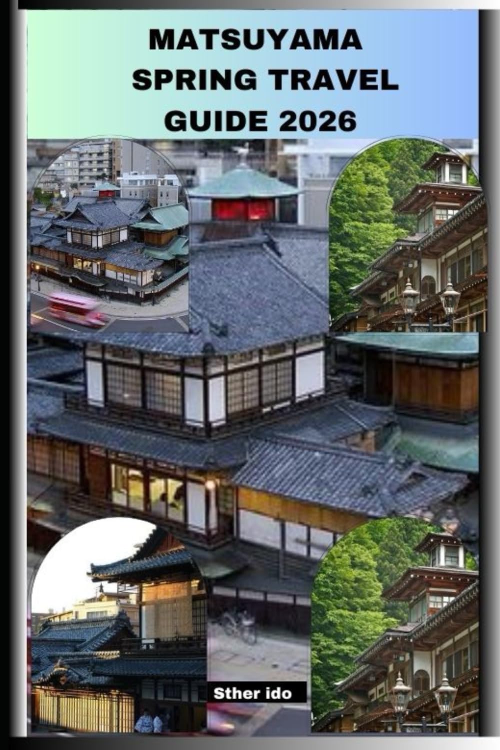 MATSUYAMA SPRING TRAVEL GUIDE 2026