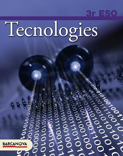 Portada de Tecnologies 3 ESO. Llibre de L Alumne Educación Secundaria Obligatoria