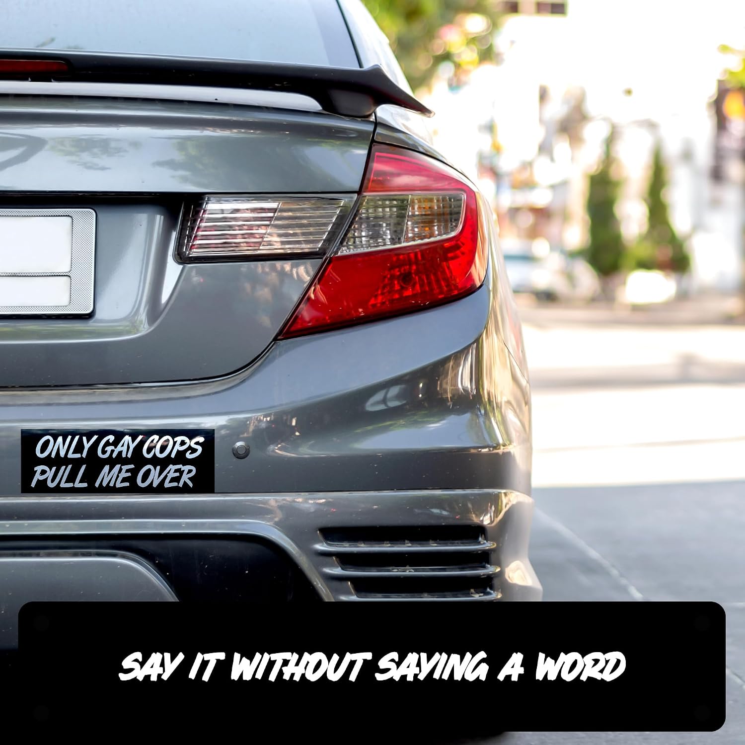 Only Gay Cops Pull Me Over Magnet Bumper 8.25" x 2.75"