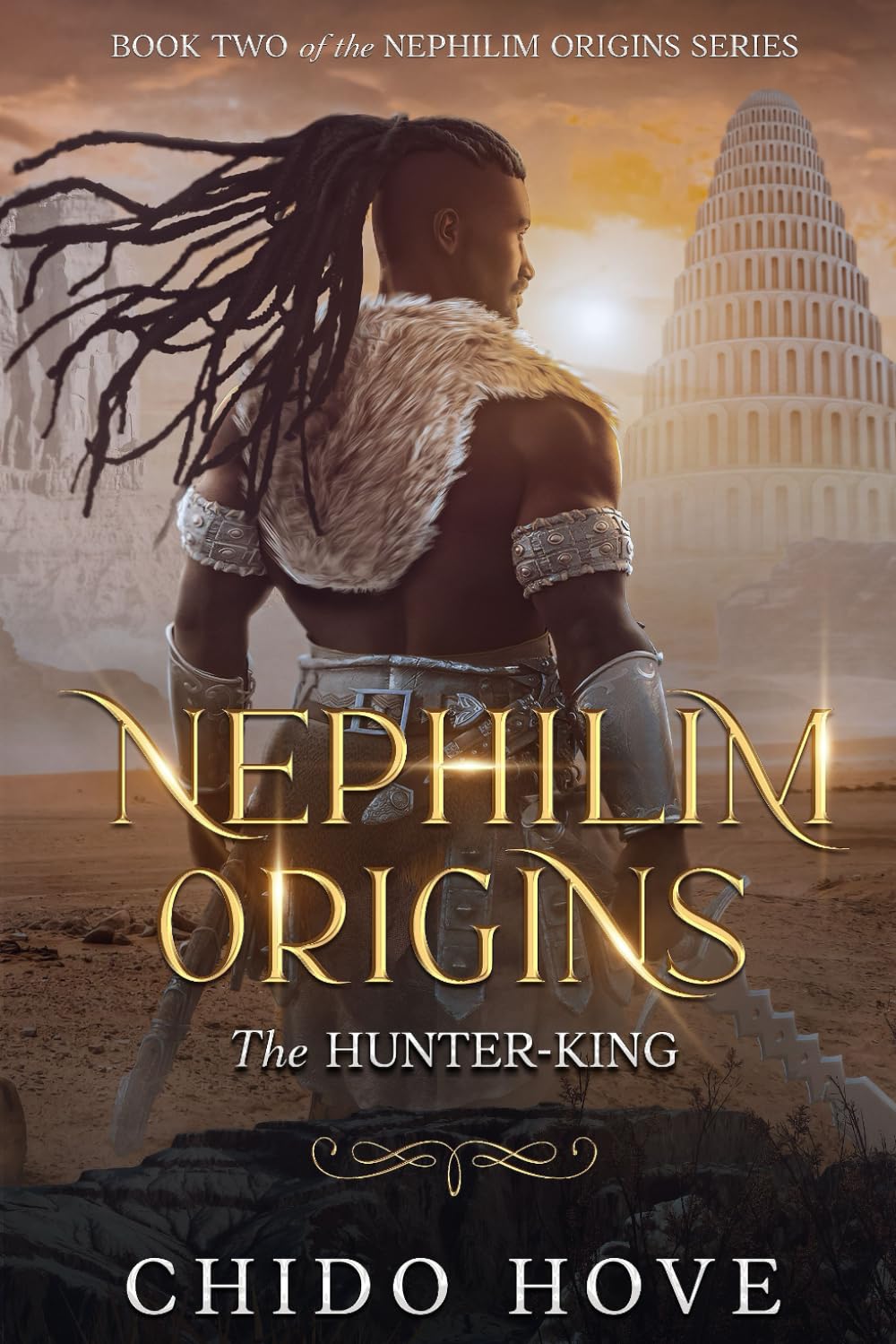 Nephilim Origins: The Hunter-King: Book Two of the Nephilim Origins Series
