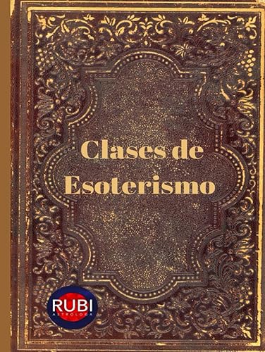 Clases de Esoterismo (Spanish Edition)