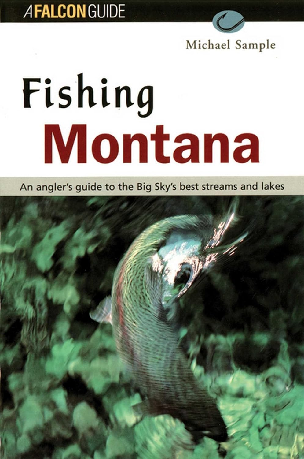Fishing Montana, Revised (Regional Fishing Series)      Kindle Edition