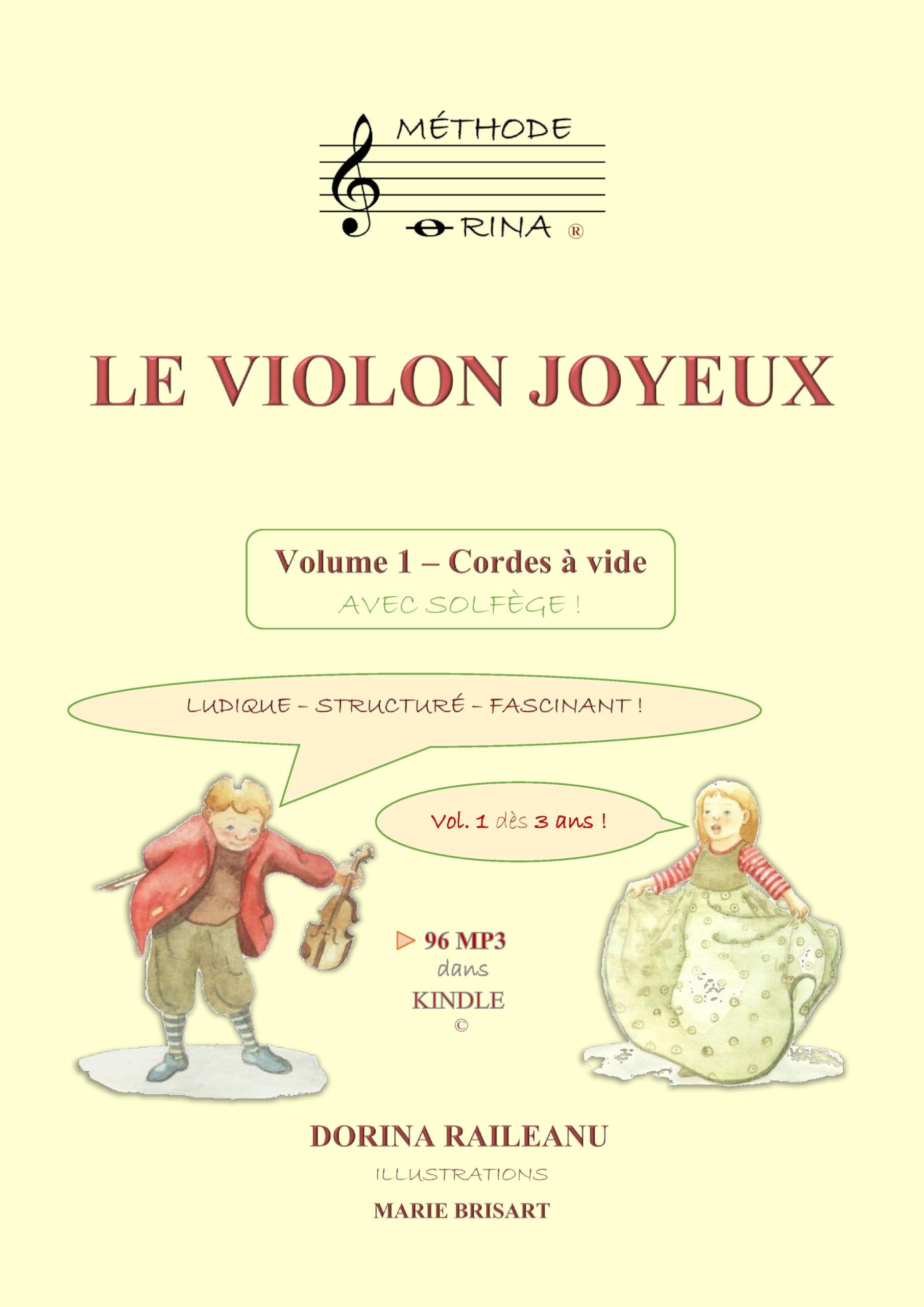 Livre Le Violon Joyeux Volume 1 : méthode ludique de cordes à vide avec solfège amusant