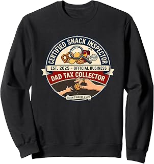 Certified Snack Inspector Dad Tax Collector 2025 Sweatshirt