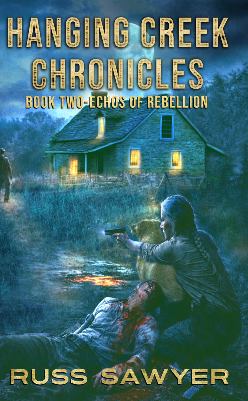 The Hanging Creek Chronicles: Echos of Rebellion