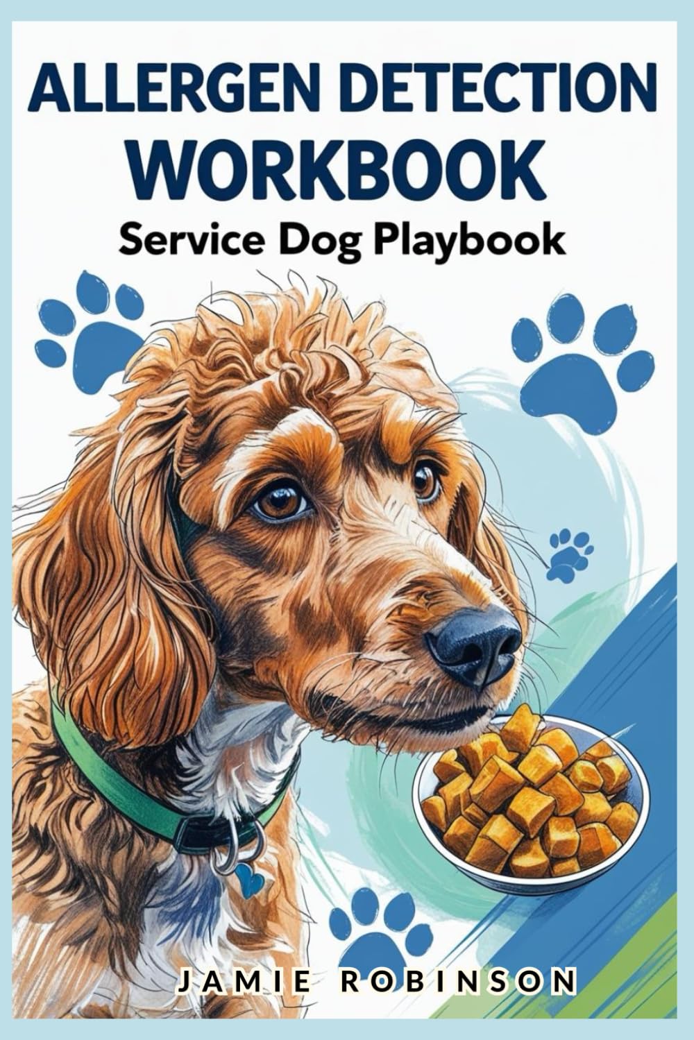 Allergen Detection Workbook: Service Dog Playbook Series
