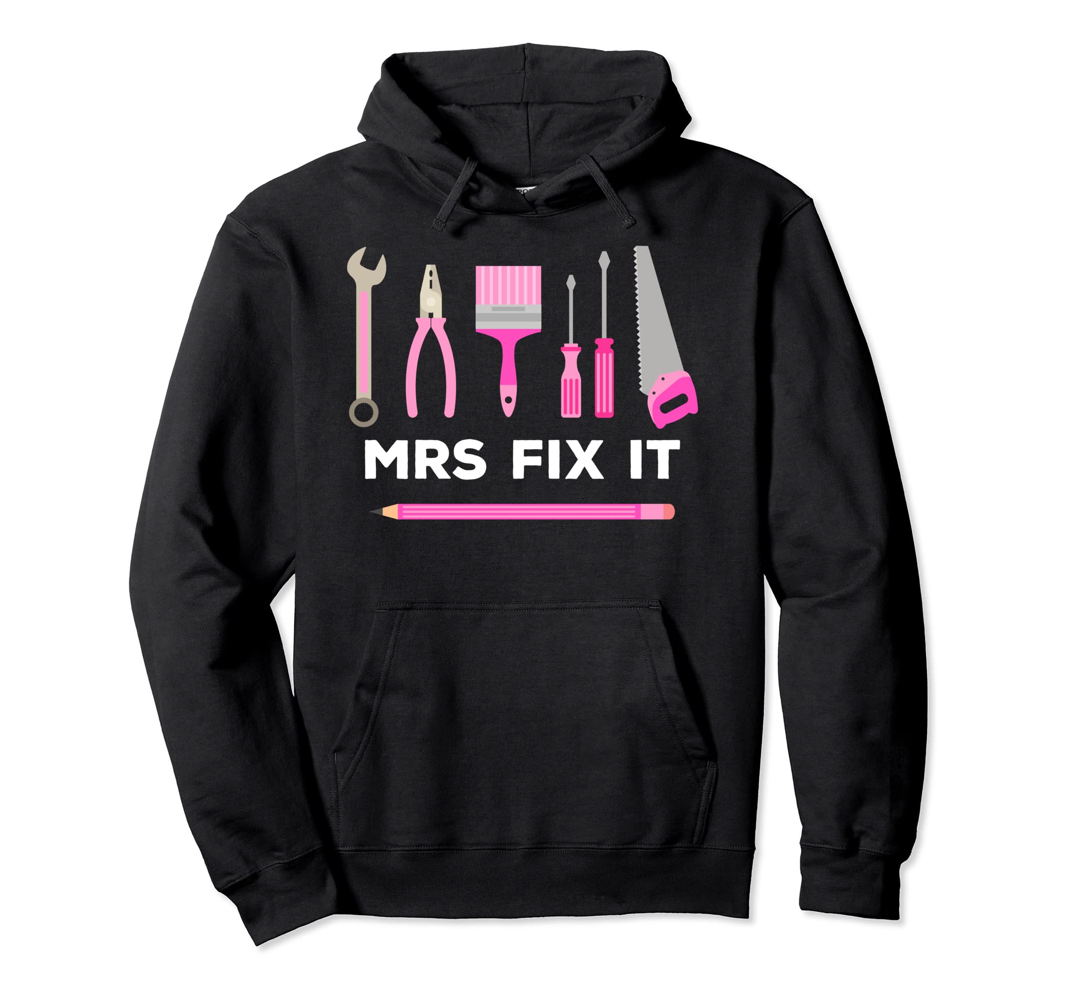 Mrs Fix It Handy Women Pullover Hoodie