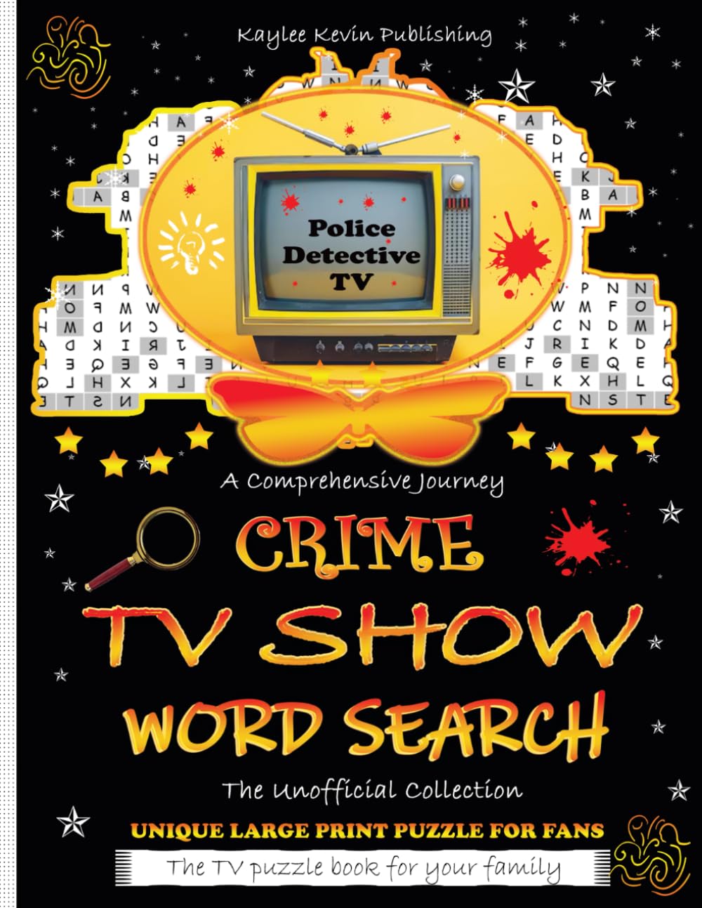 CRIME TV SHOW WORD SEARCH: Crime Drama, Mystery, Procedural TV Shows, Series Journey - Large Print Puzzle Book - Ideal Gift for Police, Detective, Law ... Investigation, Forensic, Whodunit Fans