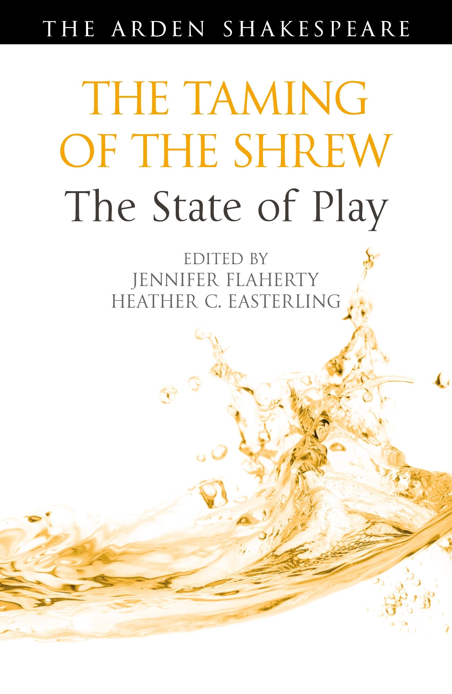 Buy The Taming of the Shrew: The State of Play (Arden Shakespeare The State of Play) — BookShops.in