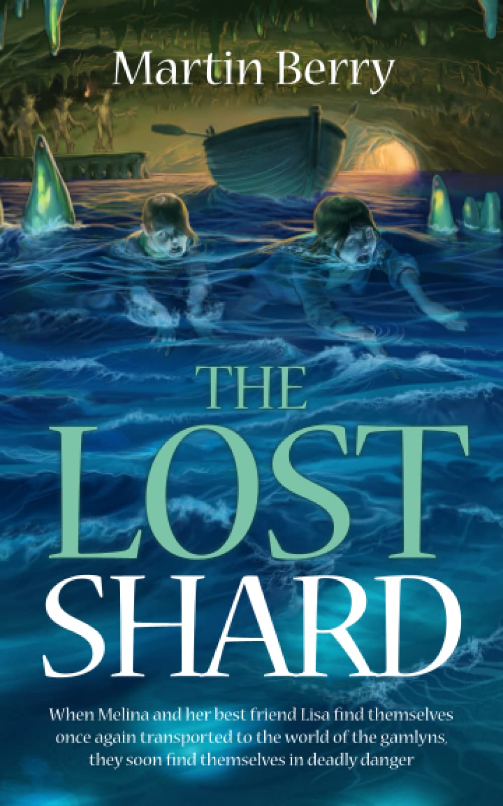 The Lost Shard (The Lia Chronicles - A thrilling middle-grade fantasy series of magic, memory, and hidden worlds)