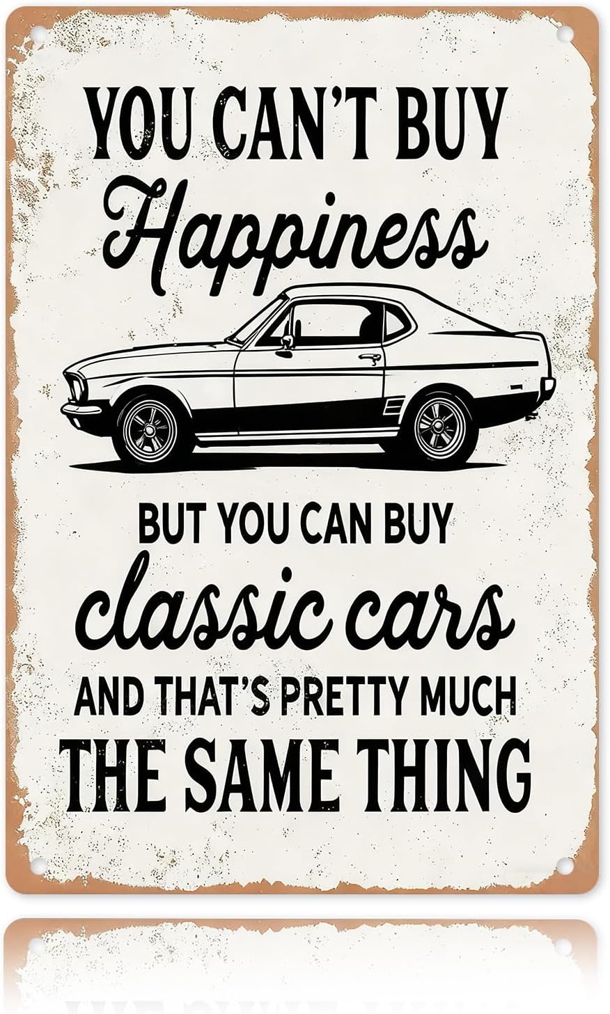 CrazySign Car Quote Metal Sign: A Funny Gift for Classic Car Enthusiasts