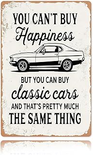 You Can't Buy Happiness But You Can Buy Classic Cars, Vintage Quote Metal Wall Sign for Man Cave & Garage Decor - Gifts for Car Guys 12 x 8 Inch(26007)