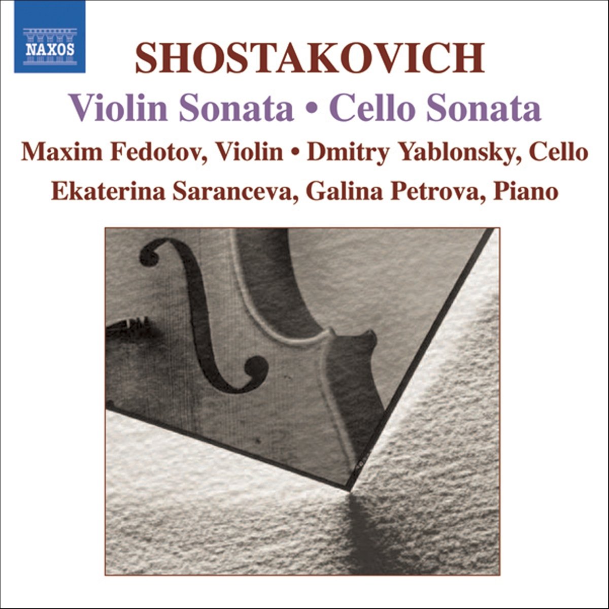 Shostakovich - Violin Sonata; Cello Sonata