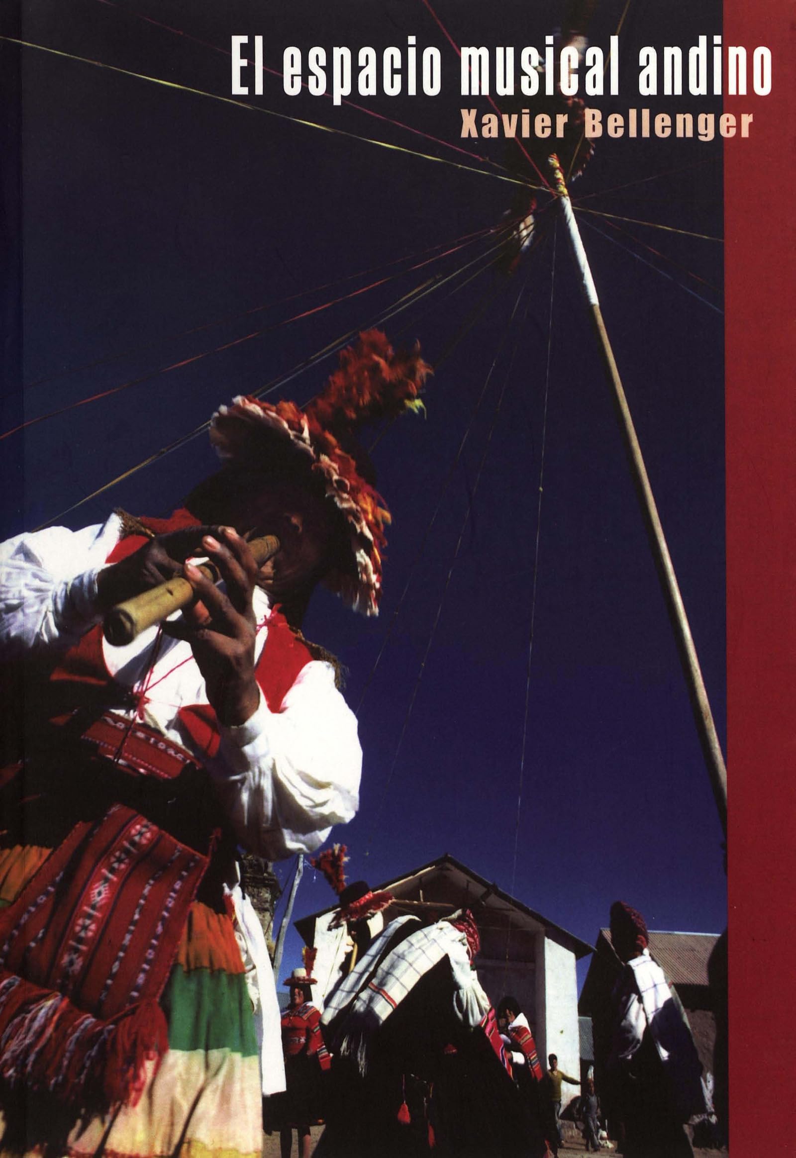 El espacio musical andino: Modo ritualizado de la producción musical en la Isla de Taquile y en la región del Lago Titicaca (Travaux de l’IFÉA) (Spanish Edition)