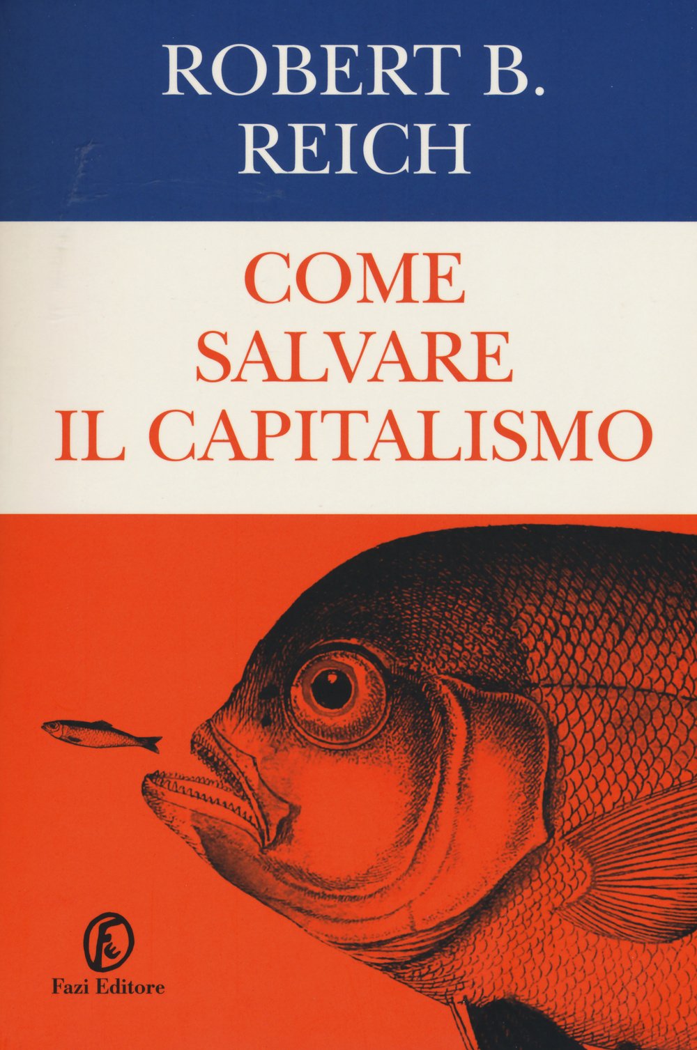 Come Salvare Il Capitalismo - 4