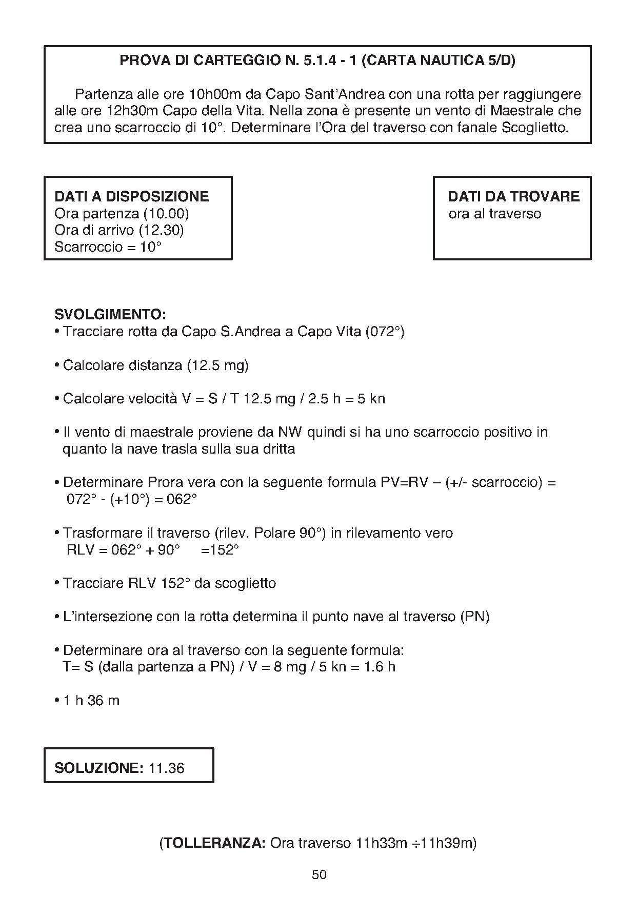 Gli Esercizi ufficiali ministeriali di carteggio per la patente nautica oltre le dodici miglia (senza limiti dalla costa)