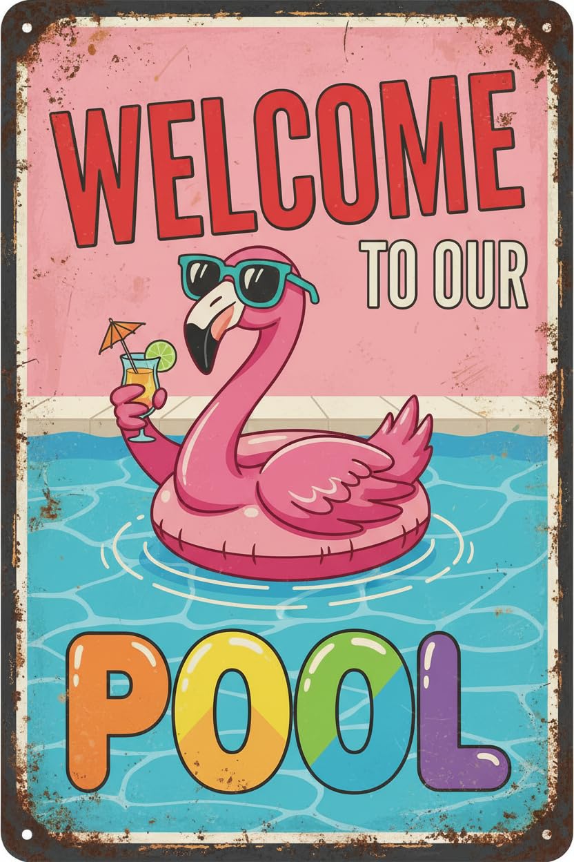 Vintage Tin Sign Welcome to Our Pool Tin Sign for Swimming Pool Water Park 12 * 8inch