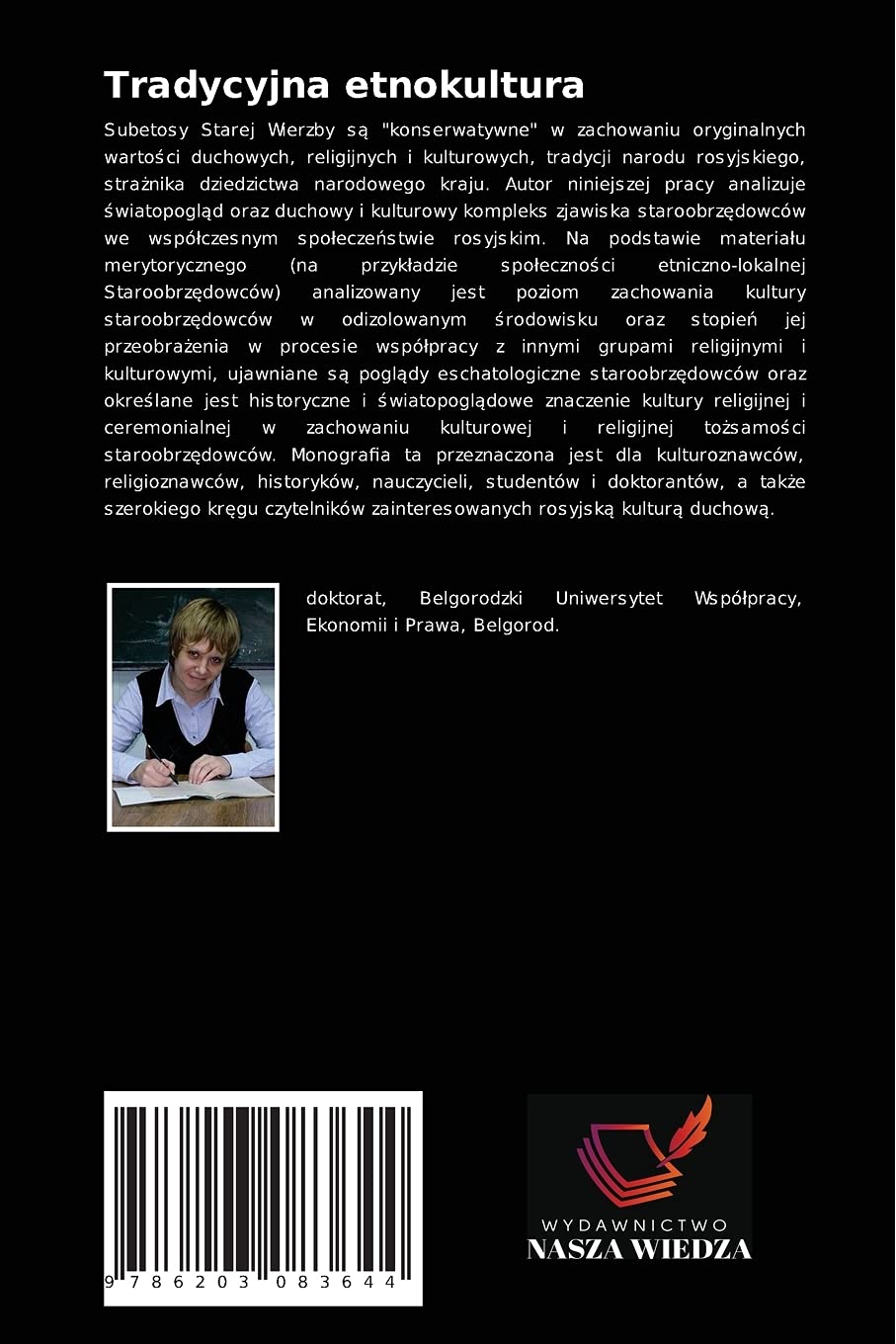 Tradycyjna etnokultura: Duchowe i filozoficzne zasady starych wierze¿