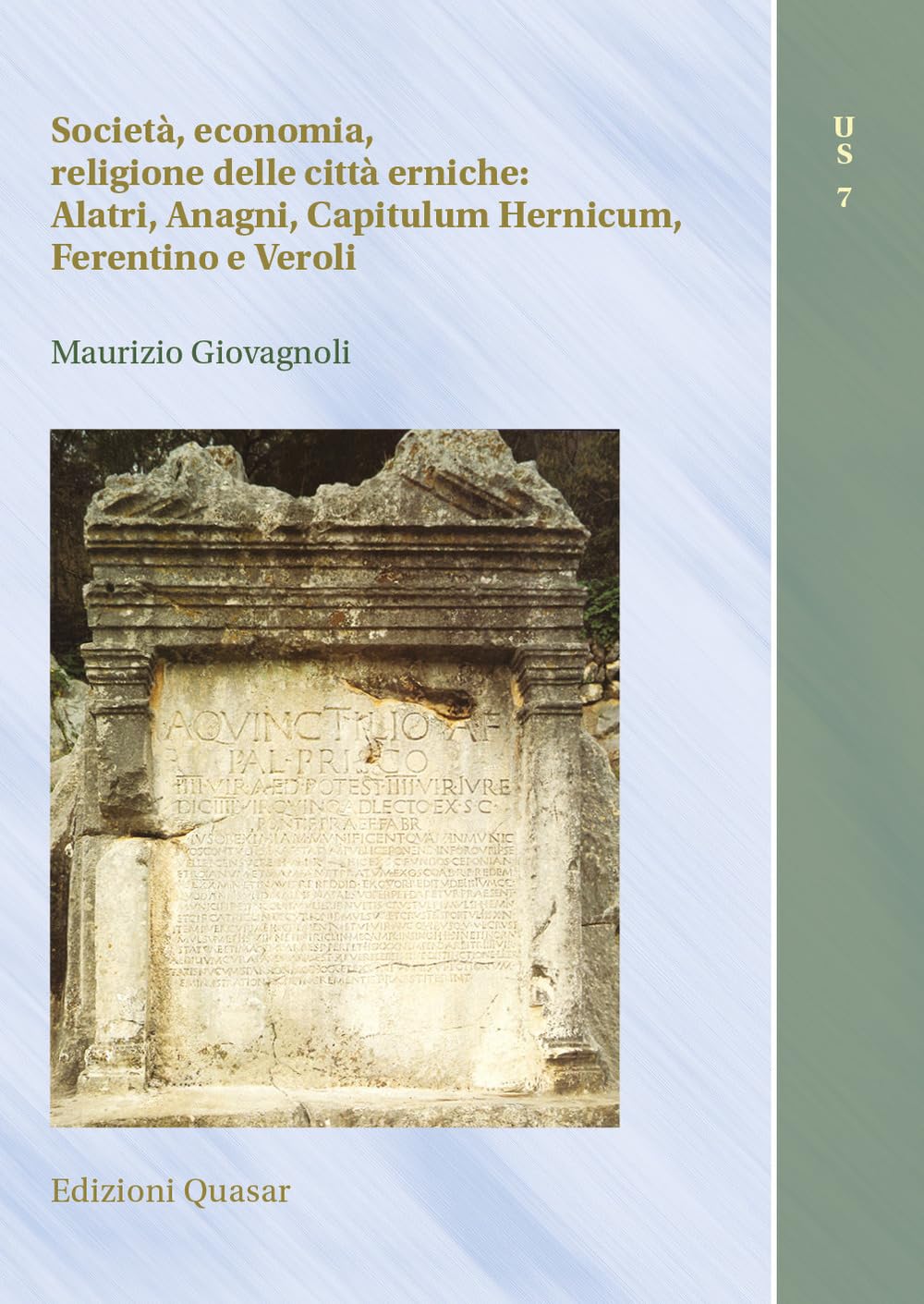 Società, Economia, Religione Delle Città Erniche: Alatri, Anagni, Capitulum Hernicum, Ferentino E Veroli - 4