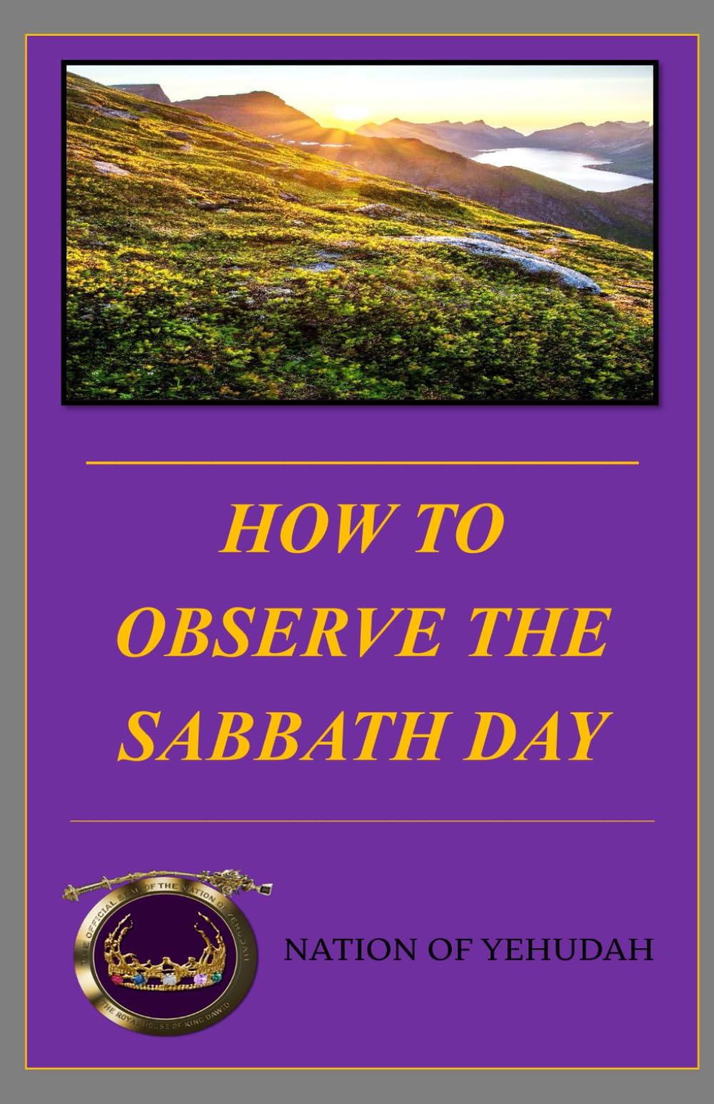 How To Observe The Sabbath Day