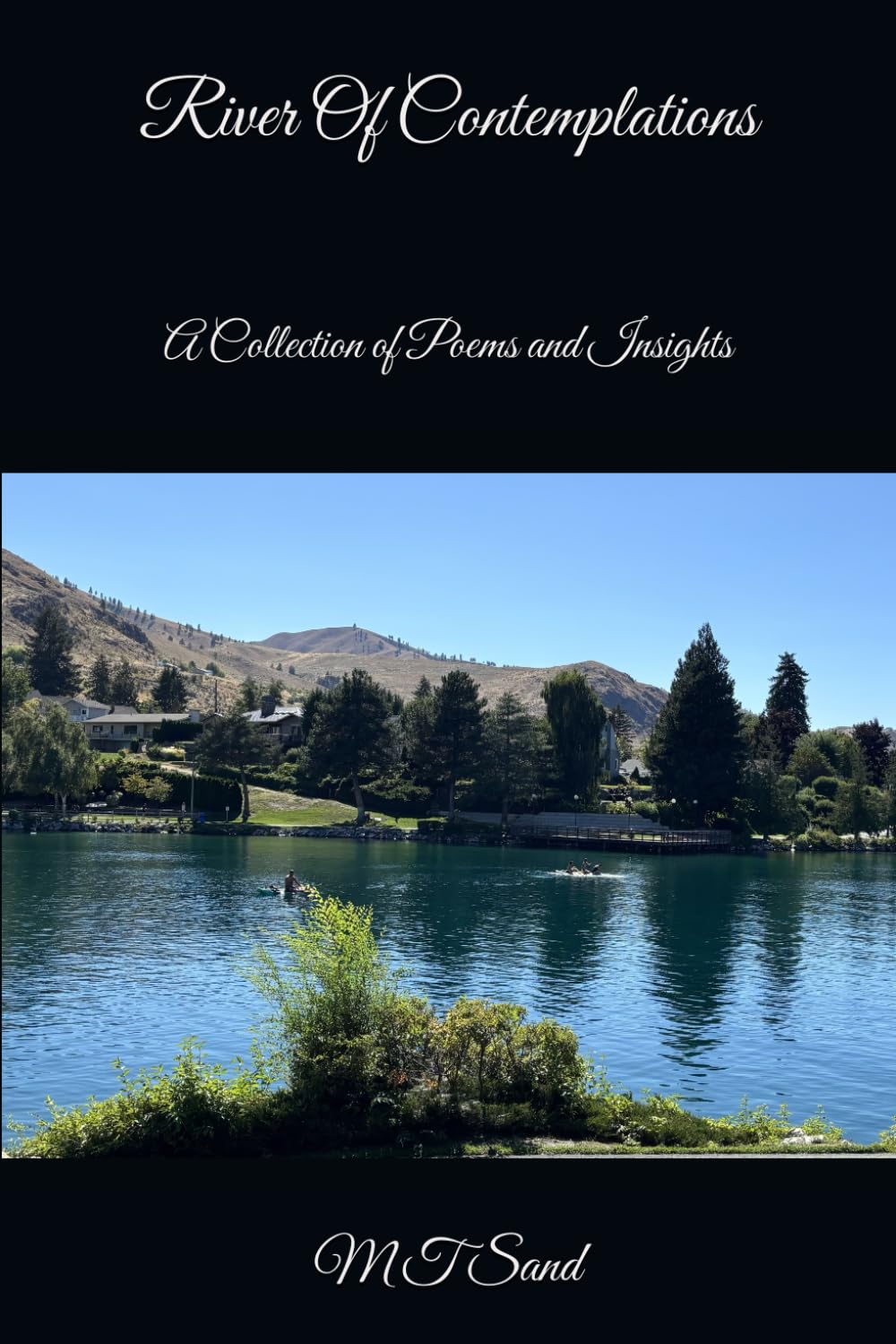 River Of Contemplations: A Collection of Poems and Insights