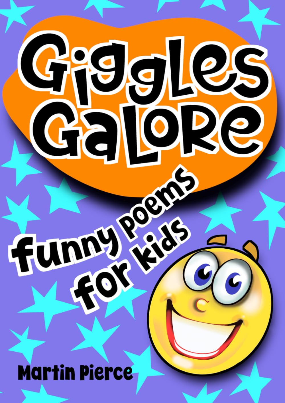 Giggles Galore: funny poems for kids