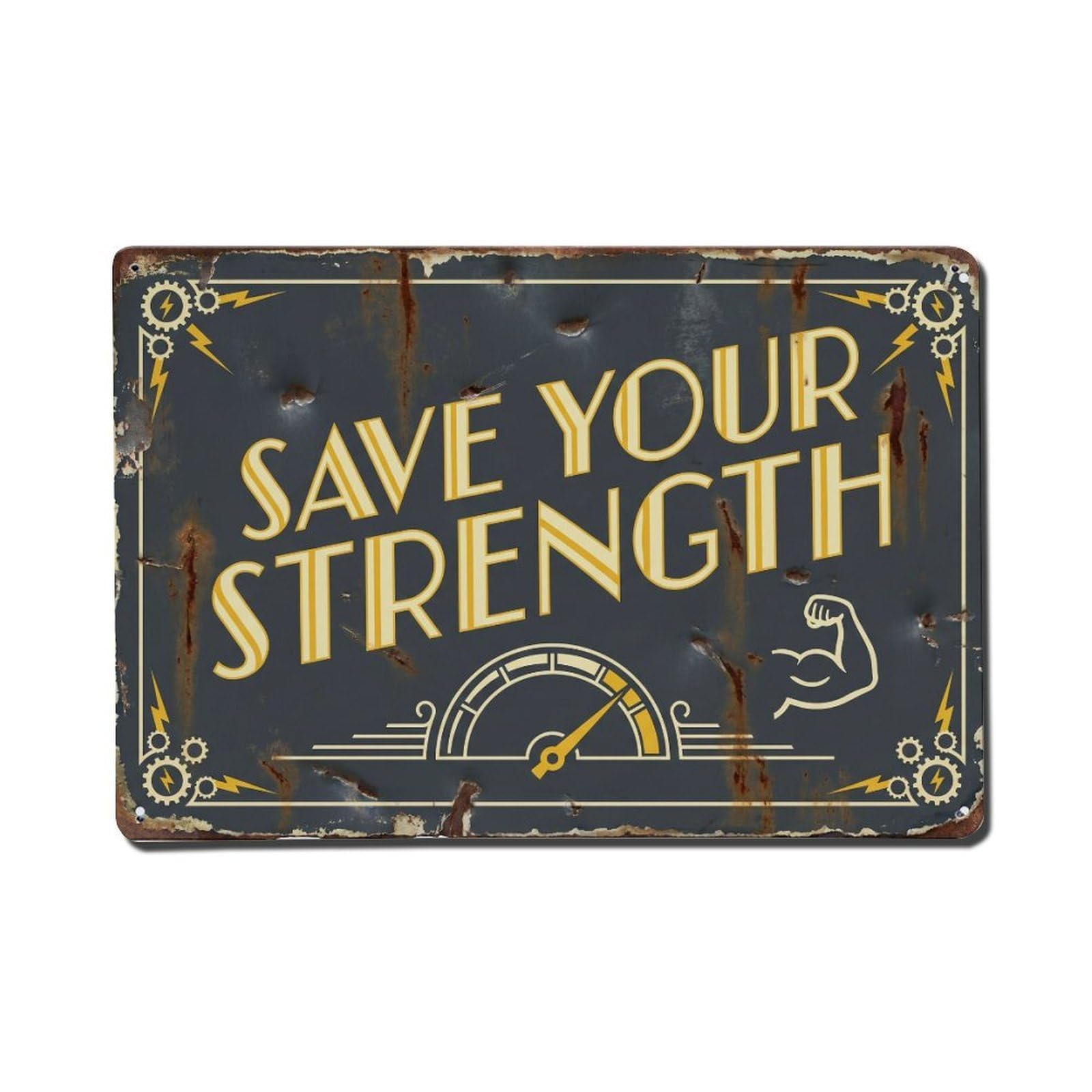 Save Your Strength Reserve Retro Motivational Slogans Vintage Metal Tin Sign Wall Decor for Cafe, Club, Garden Metal Poster 8x12Inch