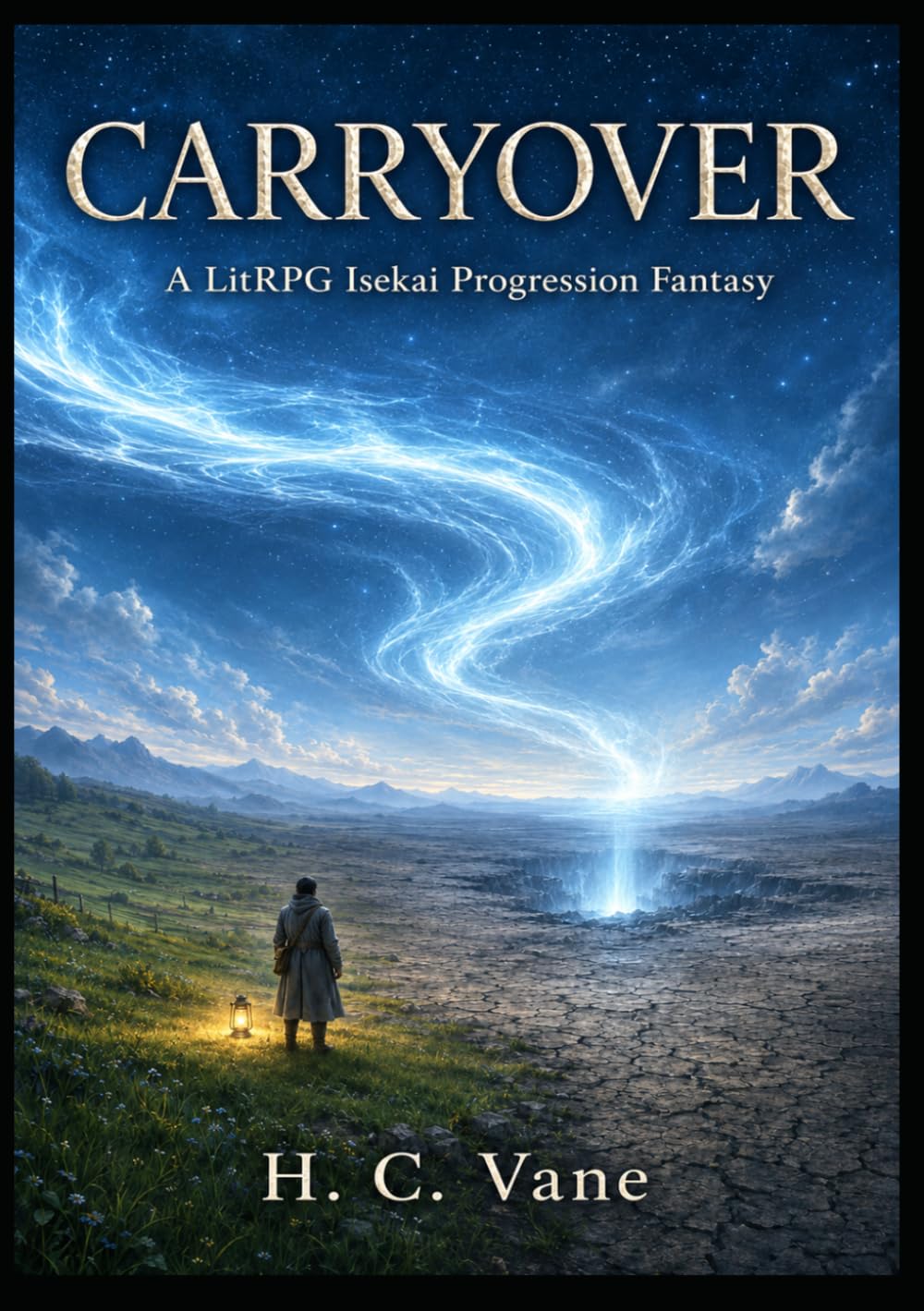 CARRYOVER : A LitRPG Isekai Progression Fantasy