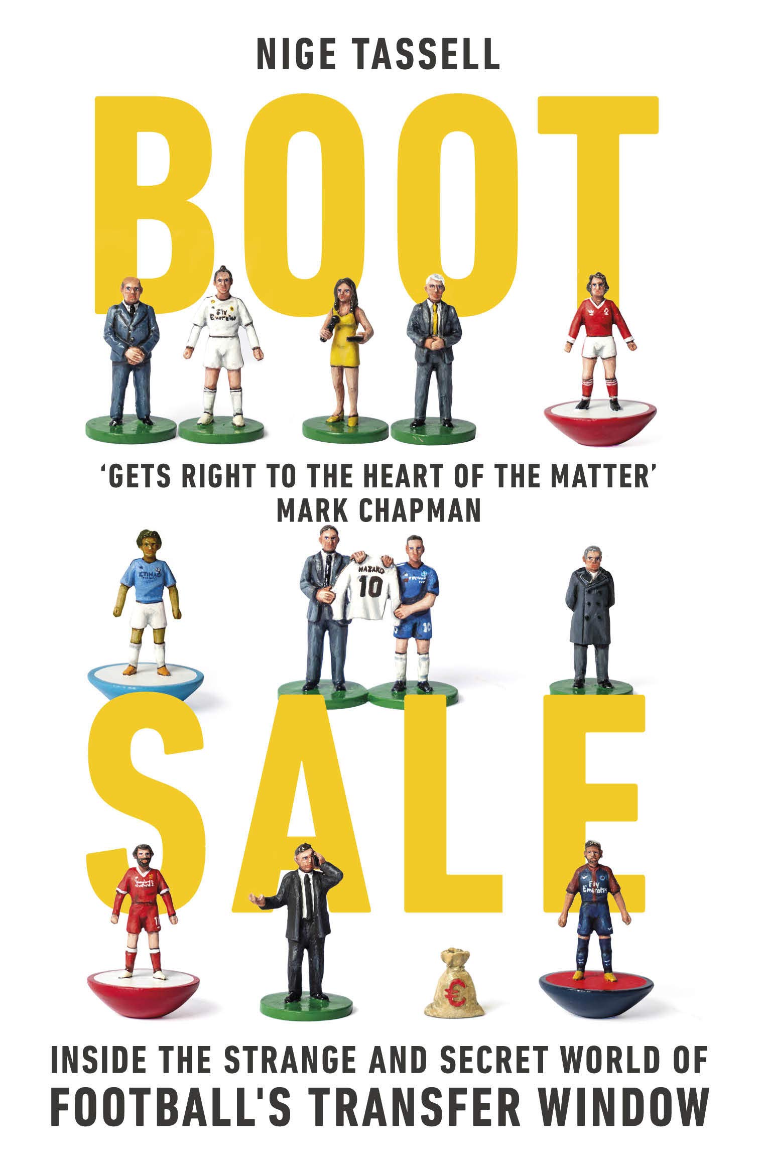 Boot Sale: Inside the Strange and Secret World of Football's Transfer Window